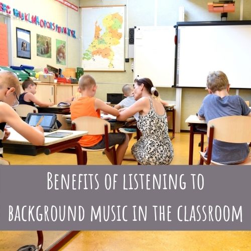 background music in the classroom